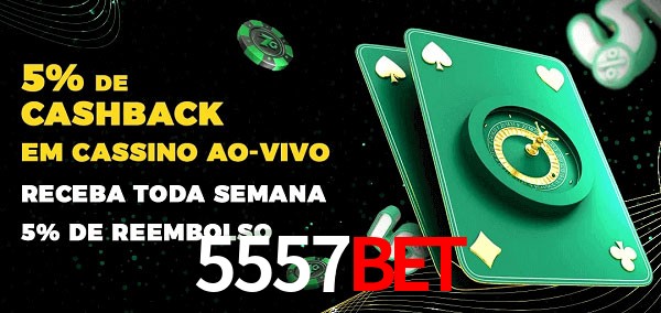 Promoções do cassino ao Vivo 5557bet